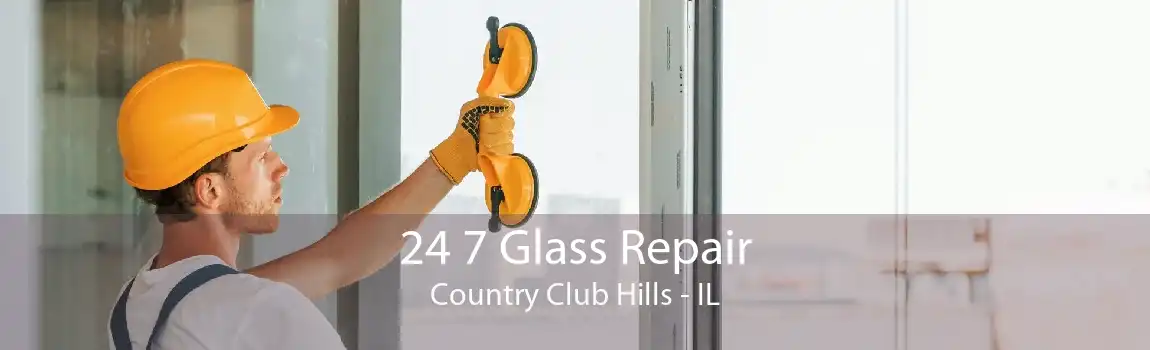 24 7 Glass Repair Country Club Hills - IL