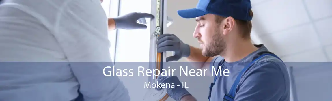 Glass Repair Near Me Mokena - IL