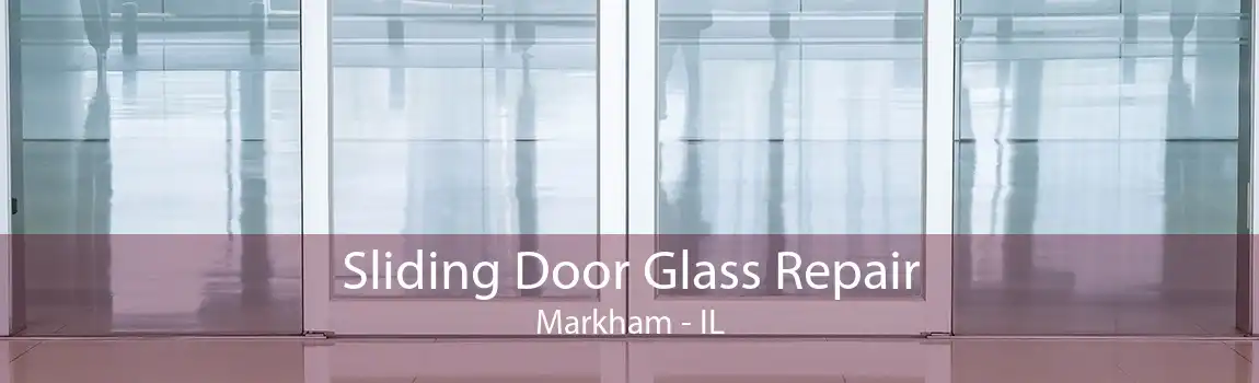Sliding Door Glass Repair Markham - IL